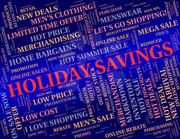 Holiday Savings Representing Go On Leave And Investment Money
