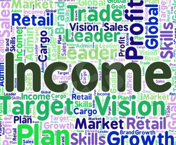 Income Word Showing Earning Wages And Wordcloud