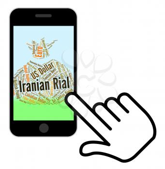 Iranian Rial Showing Worldwide Trading And Forex