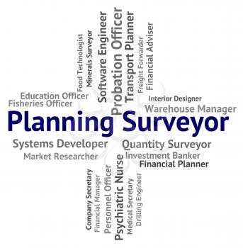 Planning Surveyor Showing Goals Measurer And Goal