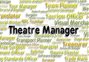 Theatre Manager Representing Occupations Supervisor And Stage