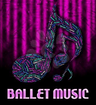 Ballet Music Meaning Sound Track And Tunes