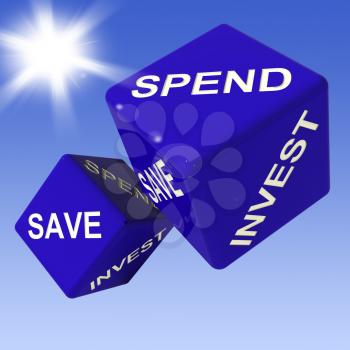 Spend, Save, Invest Dice Showing Budgeting And Investing
