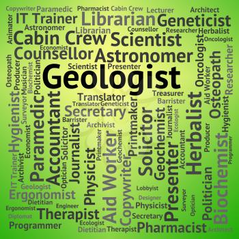 Geologist Job Representing Geological Occupations And Word