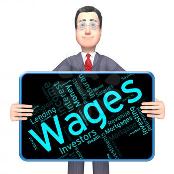 Wages Word Showing Earning Revenues And Earns 