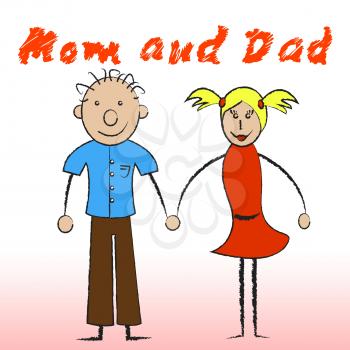 Mom And Dad Representing Child Motherhood And Parents