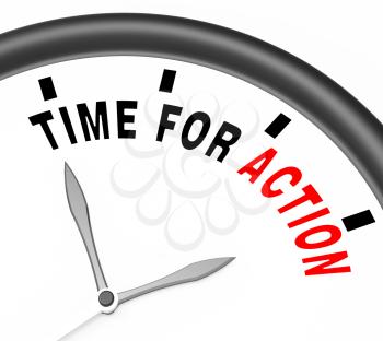 Time for Action Clock Means To Inspire And Motivate