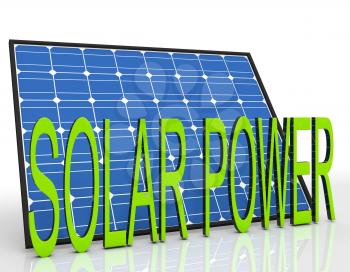Solar Panel And Power Word Showing Sustainable Energies