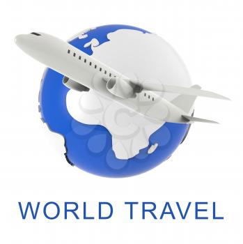 World Travel Indicating Planet Traveller 3d Rendering