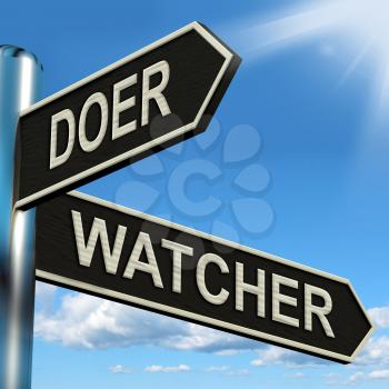 Doer Watcher Signpost Meaning Active Or Observer