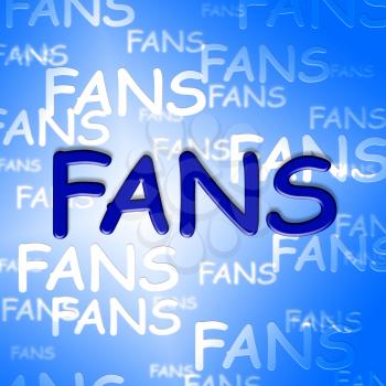Fans Words Showing Social Media And Follower