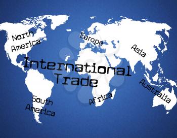 International Trade Representing Across The Globe And Import Business