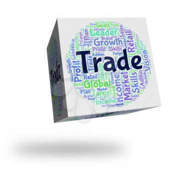 Trade Word Meaning Company Business And Selling