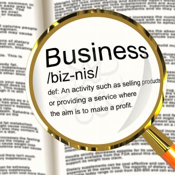 Business Definition Magnifier Shows Commerce Trade Or Company