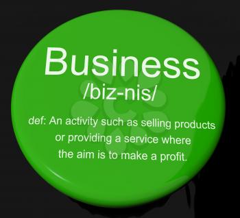 Business Definition Button Shows Commerce Trade Or Company