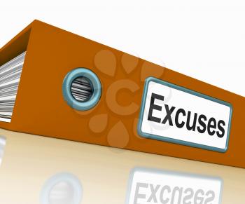 Excuses File Containing Reasons And Scapegoats