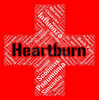 Heartburn Word Indicating Acid Indigestion And Diseased
