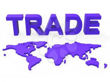 Trade Global Showing World Worldly And Exporting