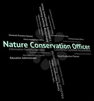 Nature Conservation Officer Showing Go Green And Tree