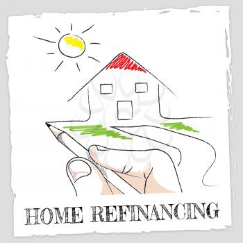 Home Refinancing Sketch Represents Equity Loan for Building