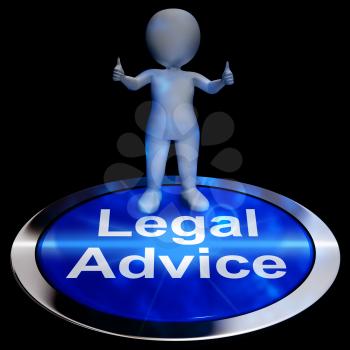 Legal Advice Button Showing Attorney Expert Guidance 3d Rendering