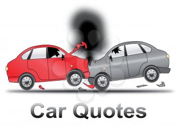 Car Quotes Crash Shows Auto Policy 3d Illustration