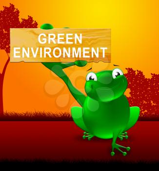 Frog With Green Environment Sign Shows Ecology 3d Illustration