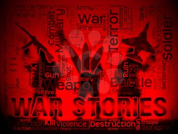 War Stories Words Meaning Military Action Anecdotes And Fiction