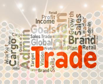 Trade Word Wordcloud Representing Business And Corporations
