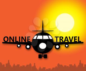 Online Travel Plane Meaning Explore Traveller 3d Illustration