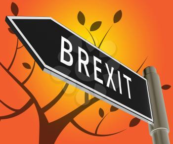 Brexit Road Sign Indicates Britain Remain Leave 3d Illustration