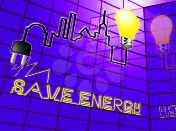 Save Energy Lightbulb Showing Reduce Electric 3d Illustration