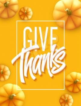 Happy Thanksgiving greeting card. Holiday calligraphy lettering. Pumpkin background. Vector illustration EPS10