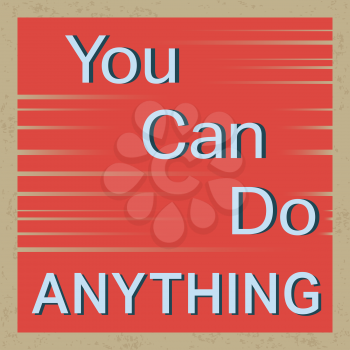 Quote motivational square. Inspirational quote. Quote poster template. You can do anything. Vector illustration.