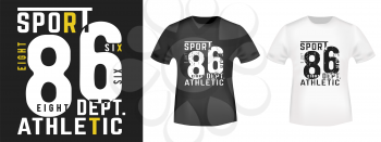 T-shirt print design. Athletic Sport vintage stamp and t shirt mockup. Printing and badge applique label t-shirts, jeans, casual wear. Vector illustration.
