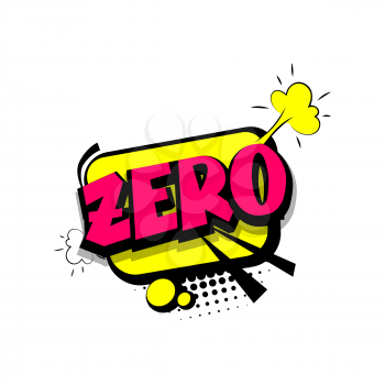 Zero comic funny colorful number, count, school, badge cloud vector pop art style. Colored message bubble speech comic cartoon expression illustration. Comics book background template.