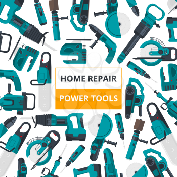 Poster for electrical tools market. Vector pictures set. Electric screwdriver and tools, repair home illustration