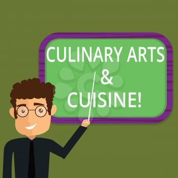 Writing note showing Culinary Arts And Cuisine. Business photo showcasing Chef preparing gourmet foods excellent recipes Man Standing Holding Stick Pointing to Wall Mounted Blank Color Board