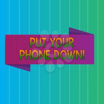 Word writing text Put Your Phone Down. Business photo showcasing end telephone connection saying goodbye caller Blank Folded Color Banner photo on Vertically Striped Two Toned Backdrop