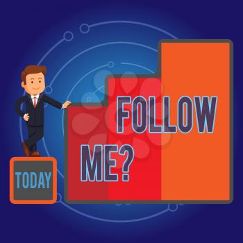 Writing note showing Follow Me Question. Business concept for go or come after demonstrating or thing proceeding ahead Businessman Presenting Growth and Success in Graph Columns