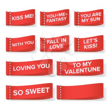 Valentine s Day Clothing labels Vector. Kiss Me, You Are My Sun, With You, Fall In Love, Let s Kiss, Loving You, So Sweet, To My Valentine. Isolated Illustration