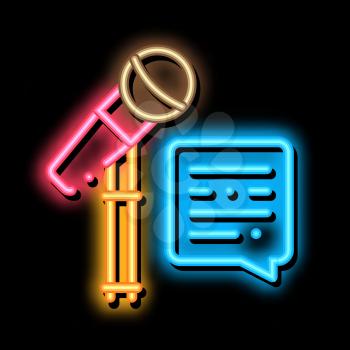 Replica Talking in Microphone neon light sign vector. Glowing bright icon Replica Talking in Microphone Sign. transparent symbol illustration