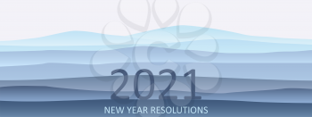 New Year Resolutions 2021. Landscape hills mountaine silhouette panorama horizon minimal style. Vector minimalist poster