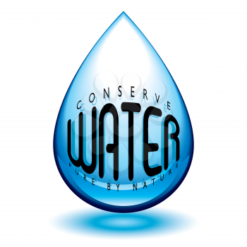 Royalty Free Clipart Image of a Conserve Water Drop