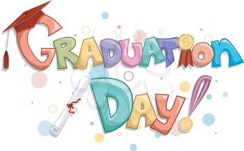 Royalty Free Clipart Image of the Words Graduation Day