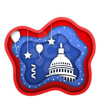 Cut Paper Background for Fourth of July Independence Day of the USA, Capitol, Ballons, Confetti - Illustration Vector