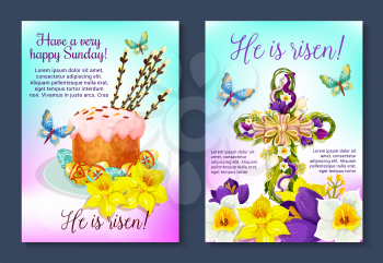 Easter He is Risen posters templates of crucifix cross decorated by floral wreath and paschal cake with eggs, candles and willow switches. Vector greeting for Easter April Resurrection Sunday religion