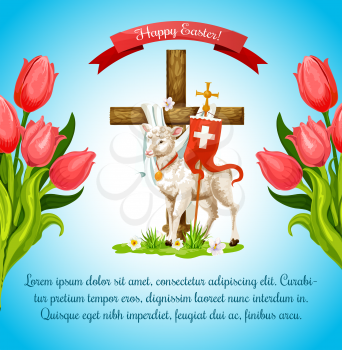 Easter cross cartoon greeting poster template. Crucifix with lamb of God on green grass meadow, decorated by Happy Easter ribbon banner and red tulip flowers with copy space for your greeting wishes
