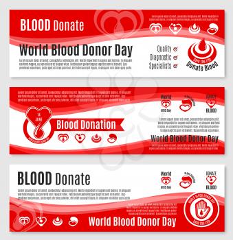 World Donor Day of Blood Donation vector banners set for medical group or blood transfusion center. Design for social volunteer charity event with symbols of blood drops on heart and helping hands