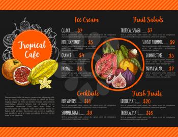 Tropical cafe menu vector template for exotic fruit fresh juice cocktails, salads or ice cream desserts of guava, grapefruit or orange and papaya, lychee and rambutan or mangosteen and orange fruits